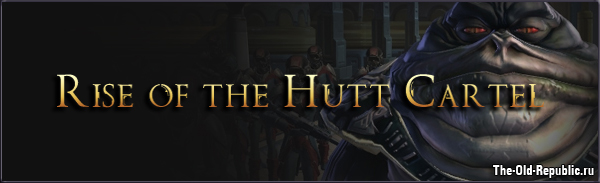 Rise of the Hutt Cartel -  