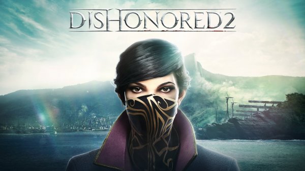  Dishonored 2!